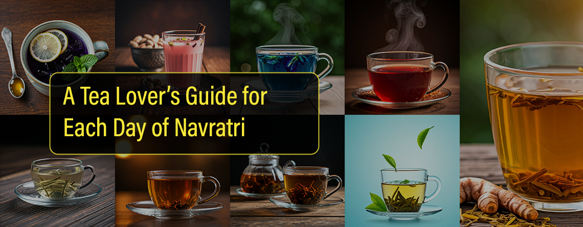 A-Tea-Lover-Guide-for-Each-Day-of-Navratri