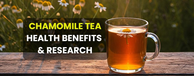 Chamomile-Tea---Health-Benefits-AND-Research
